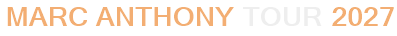 Marc Anthony Tour 2027